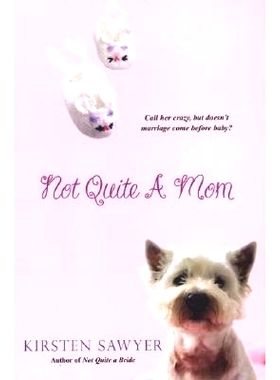 预订 Not Quite a Mom: 9780758216649