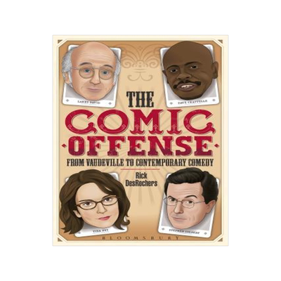 [预订]The Comic Offense from Vaudeville to Contemporary Comedy 9781441160874