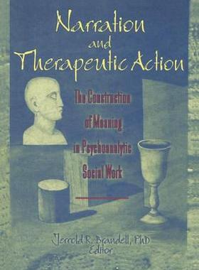 【预订】Narration and Therapeutic Action
