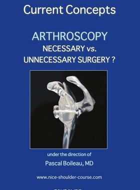 预订 Arthroscopy : necessary vs. unnecessary surgery? : current concepts