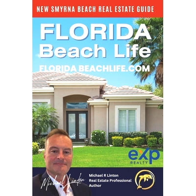 预订 New Smyrna Beach Real Estate Guide: Florida Beach Life: 9798326741271