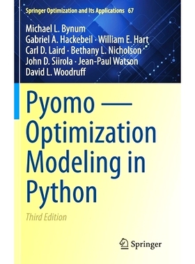 Pyomo — Optimization Modeling in Python Pyomo-Python 优化建模 第3版: 9783030689278