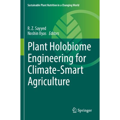 预订 Plant Holobiome Engineering for Climate-Smart Agriculture 面向气候智慧型农业的植物全基因组微生物组工程 978981999390