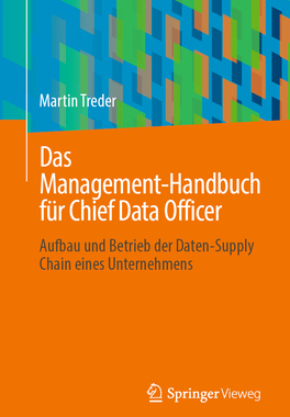 预订 Das Management-Handbuch für Chief Data Officer: Aufbau und Betrieb der Daten-Supply Chain eines Unternehmens