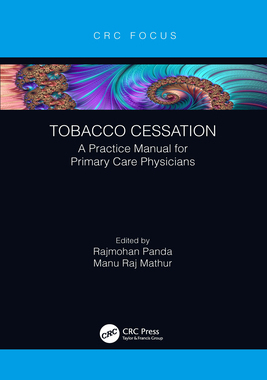 【预订】Tobacco Cessation: A Practice Manual for Primary Care Physicians 9781032084275