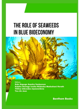 预订 The Role of Seaweeds in Blue Bioeconomy 海藻在蓝色生物经济中的作用: 9789815223651