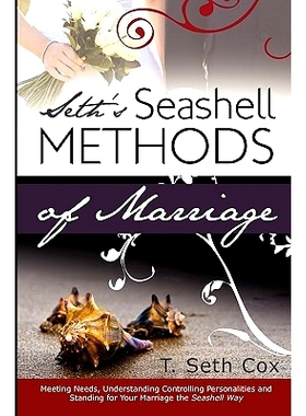 预订 Seth’s Seashell Methods of Marriage: 9781449571412