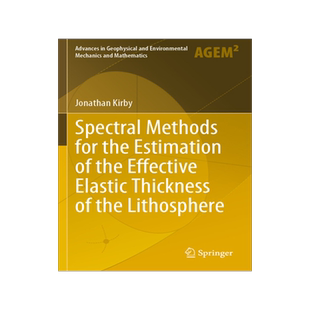 预订 Spectral Methods for the Estimation of the Effective Elastic Thickness of the Lithosphere