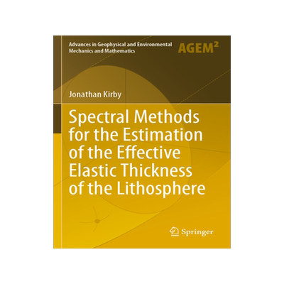 预订 Spectral Methods for the Estimation of the Effective Elastic Thickness of the Lithosphere