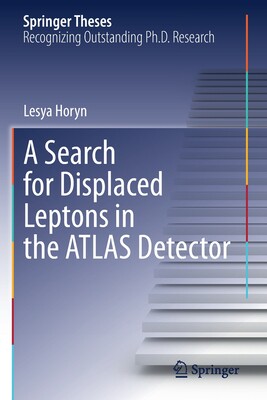 [预订]A Search for Displaced Leptons in the ATLAS Detector