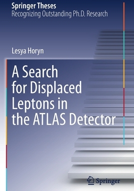 [预订]A Search for Displaced Leptons in the ATLAS Detector