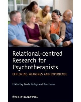 【预订】Relational-Centred Research for Psychotherapists -Exploring Meanings and Experience