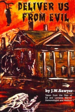 【预售】Deliver Us from Evil: True Cases of Haunted Houses and Demonic Attacks