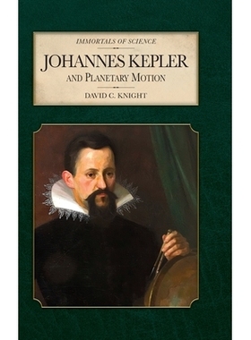 预订 Johannes Kepler and Planetary Motion: 9798888181690