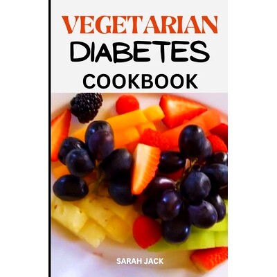 预订 The Vegetarian Diabetes Cookbook: Balancing Blood Sugar Through Wholesome, Plant-Powered Recipes: 9798876075093