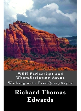 预订 WSH Perlscriipt and WbemScripting Async: Working with ExecQueryAsync: 9781722299835