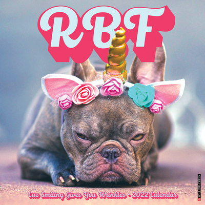 【预订】Rbf (Resting B*tch Face) 2022 Wall Calendar 9781549221590
