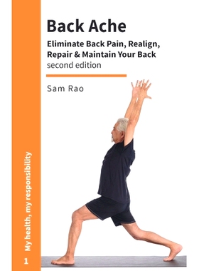 预订 Back Ache: Eliminate Back Pain, Realign, Repair and Maintain Your Back: 9781985182837