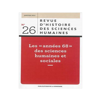 [预订]Revue d’histoire des sciences humaines, n° 26. Les années 68 des sciences humaines et sociales 9782859448868