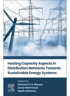 预订 Hosting Capacity Aspects in Distribution Networks Towards Sustainable Energy Systems 配电网承载能力问题探讨，迈向可