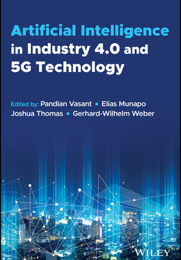 【预订】Artificial Intelligence in Industry 4.0 and 5G Technology 9781119798767