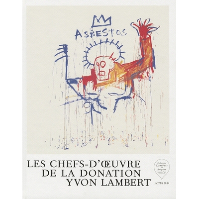 预订 Les Chefs-d’oeuvre de la Donation Yvon Lambert: 9782330010133