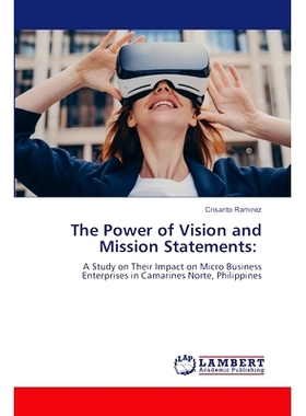 预订 The Power of Vision and Mission Statements: 9786208012434