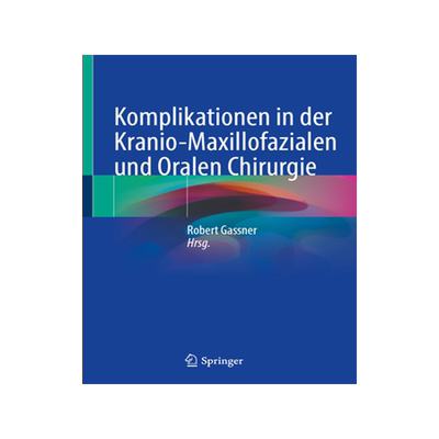 预订 Komplikationen in Der Kranio-Maxillofazialen Und Oralen Chirurgie