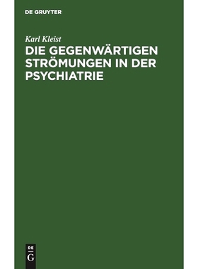 预订 Die gegenwärtigen Strömungen in der Psychiatrie: 9783111136233