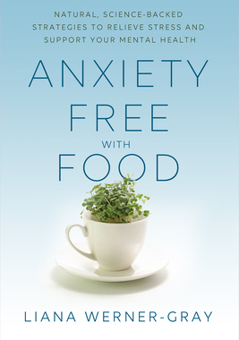 【预订】Anxiety-Free with Food: Natural, Science-Backed Strategies to Relieve Stress and Support Your Mental Health