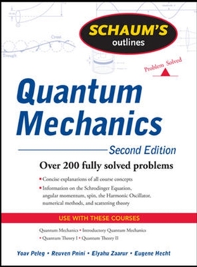 【预订】英文原版 量子力学纲要，第二版 Schaum’s Outlines Quantum Mechanics