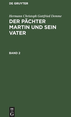 【预订】DEMME: PÄCHTER MARTIN U. SEIN VATER BD. 2 PMSV 9783111055121