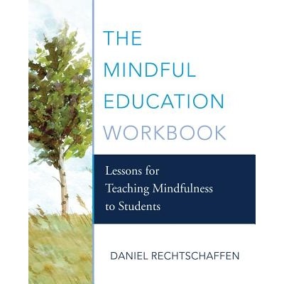 Lessons for Teaching Mindfulness to Stud