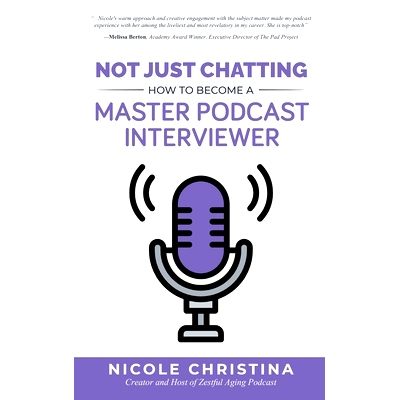 预订 Not Just Chatting: How to Become a Master Podcast Interviewer: 9781641846851