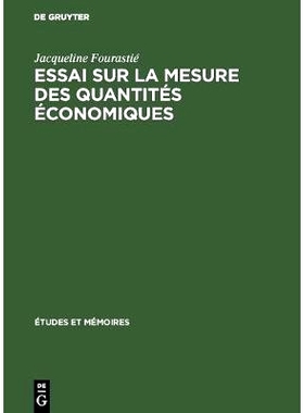 预订 Essai sur la mesure des quantités économiques: 9783111038056