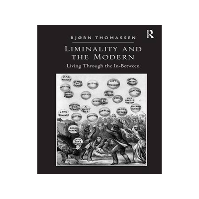 预订 Liminality and the Modern