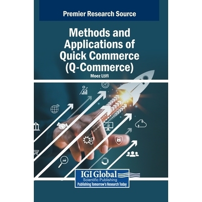 预订 Methods and Applications of Quick Commerce (Q-Commerce): 9798337317120