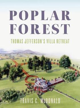 [预订]Poplar Forest 9780813949635