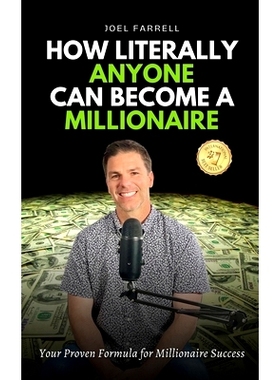 预订 How Literally Anyone Can Become A Millionaire: Your Proven Formula for Millionaire Success: 9798852185457