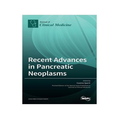 [预订]Recent Advances in Pancreatic Neoplasms 9783036534992