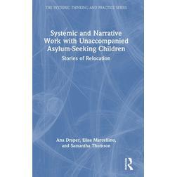 预订 Systemic and Narrative Work with Unaccompanied Asylum-Seeking Children