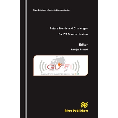 预订 Future Trends and Challenges for ICT Standardization 信息通讯技术标准化的未来趋势与挑战: 9788770045537
