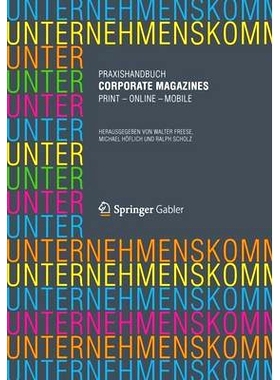 预订 Praxishandbuch Corporate Magazines: Print - Online - Mobile: 9783834929587