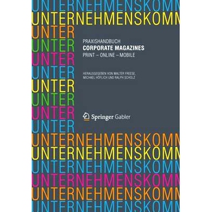 预订 Praxishandbuch Corporate Magazines: Print - Online - Mobile: 9783834929587