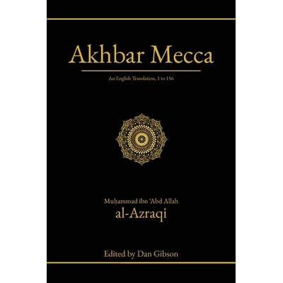 预订 Akhbar Mecca: An English Translation, 1 to 156 9781927581315