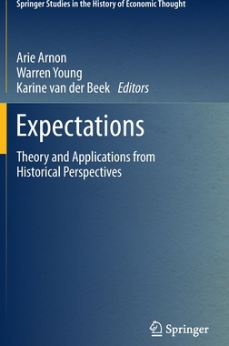 【预订】Expectations: Theory and Applications from Historical Perspectives