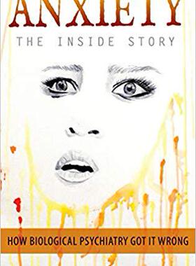 【预售】Anxiety - The Inside Story: How Biol...