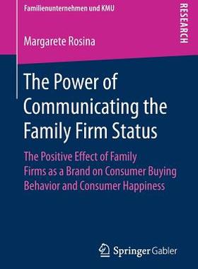 【预订】The Power of Communicating the Family Firm Status