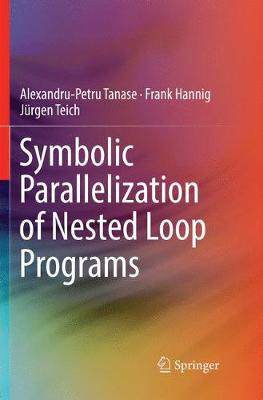 【预订】Symbolic Parallelization of Nested Loop Programs