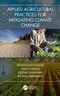 【预订】Applied Agricultural Practices for Mitigating Climate Change [Volume 2]